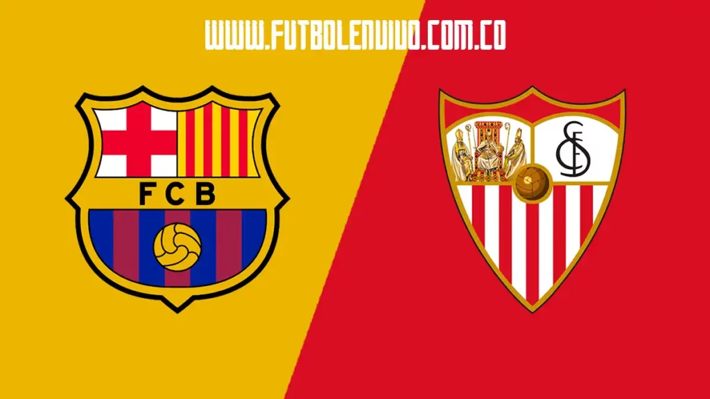 Barcelona vs Sevilla hoy