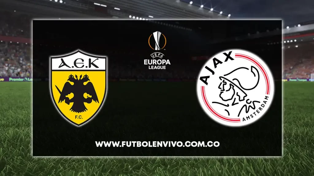 AEK vs ajax en vivo