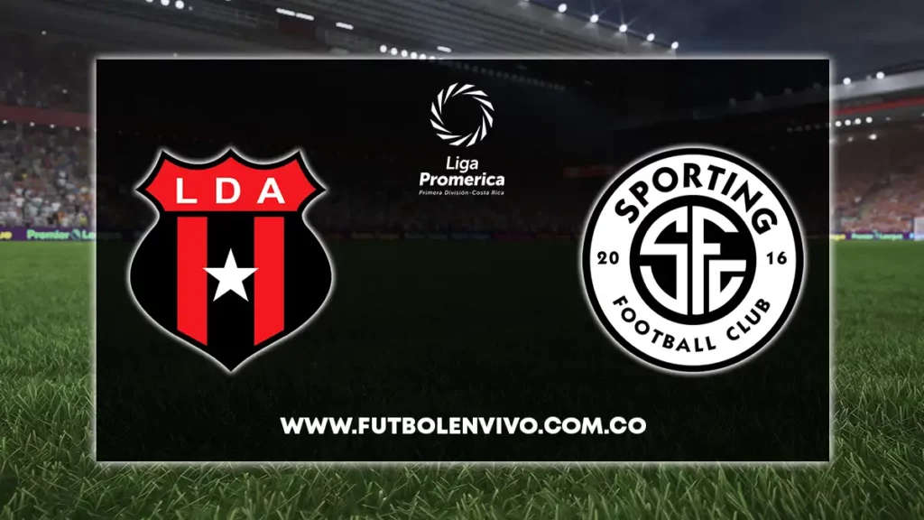 alajuelense vs sporting san jose en vivo