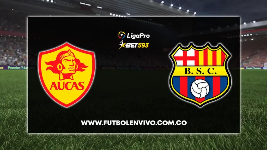 aucas vs barcelona en vivo