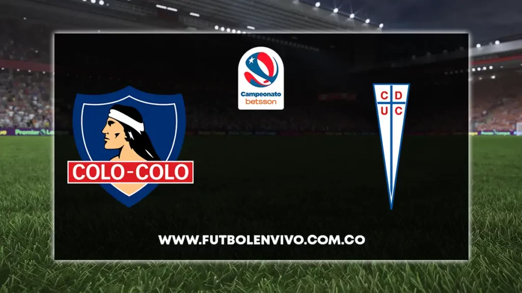 colo colo vs u catolica en vivo online