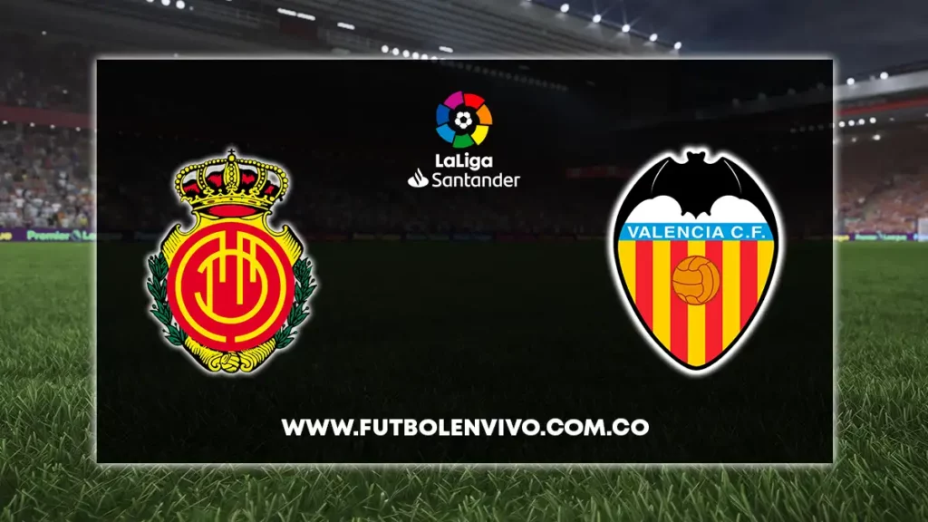 mallorca vs valencia en vivo