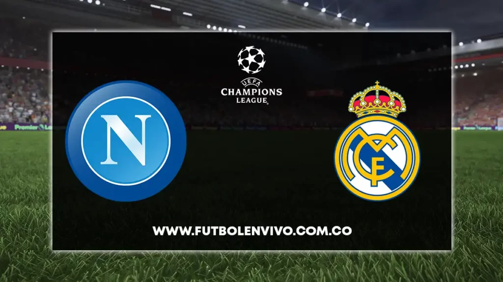 napoli vs real madrid en vivo