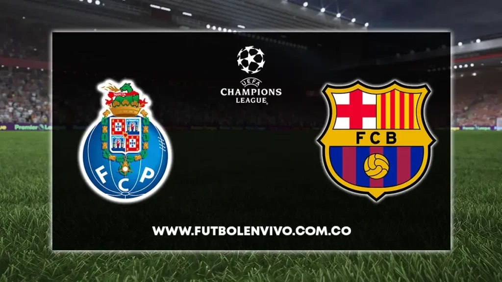 porto vs barcelona en vivo