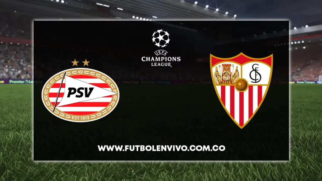 psv vs sevilla en vivo