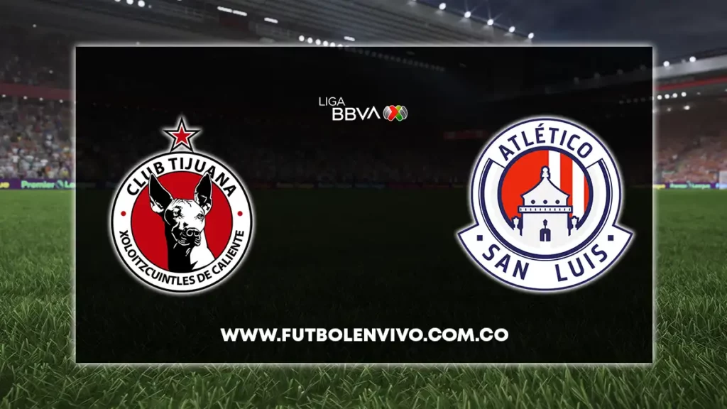 tijuana vs san luis en vivo