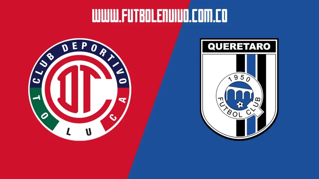 toluca vs queretaro