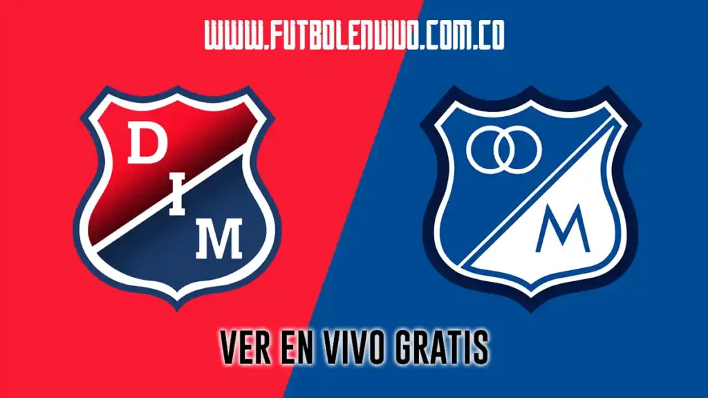 Ver partido Medellin vs Millonarios en vivo online