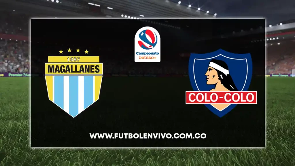 magallanes vs colo colo en vivo