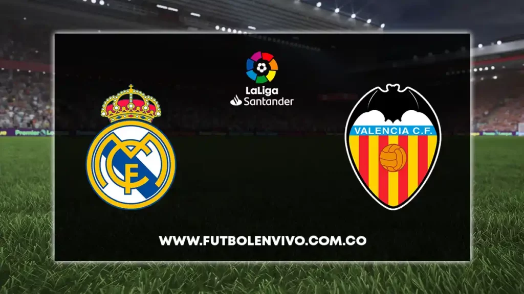 real madrid vs valencia en vivo