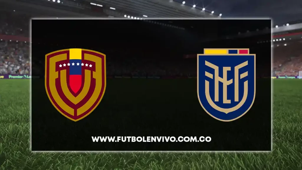 venezuela vs ecuador en vivo