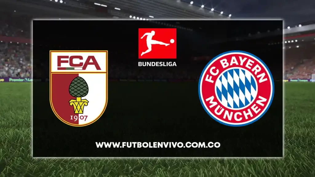 Augsburgo vs Bayern Múnich en vivo online