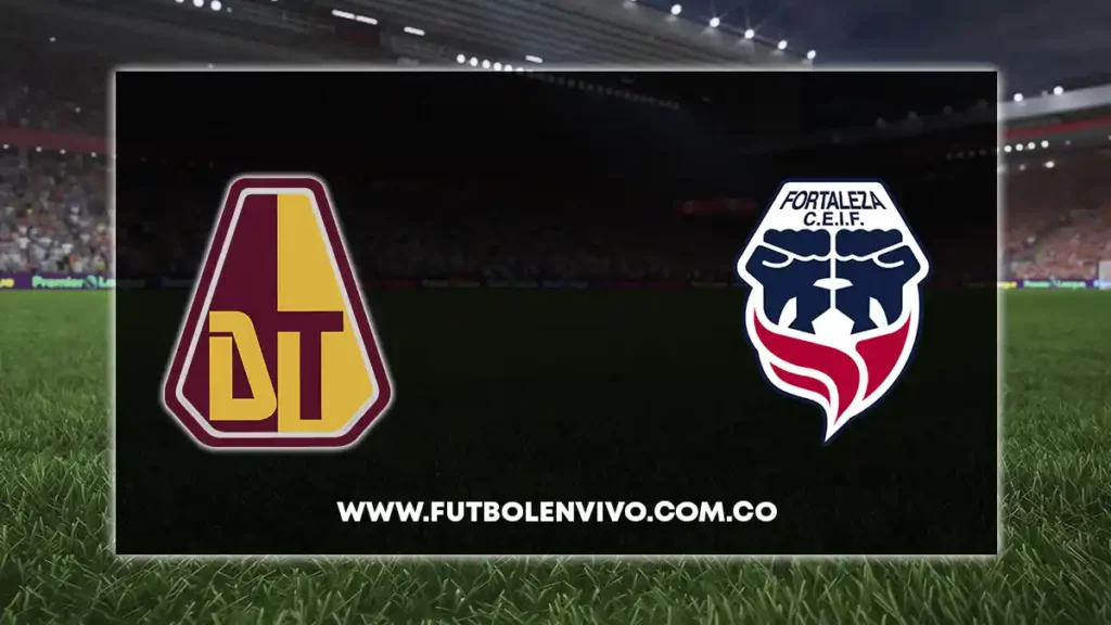 tolima vs fortaleza en vivo