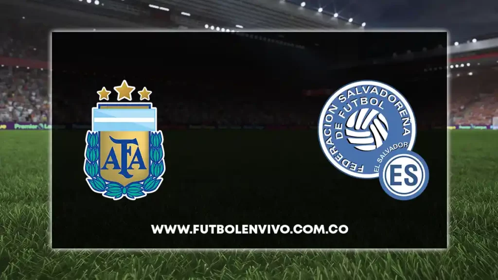 argentina vs el salvador en vivo