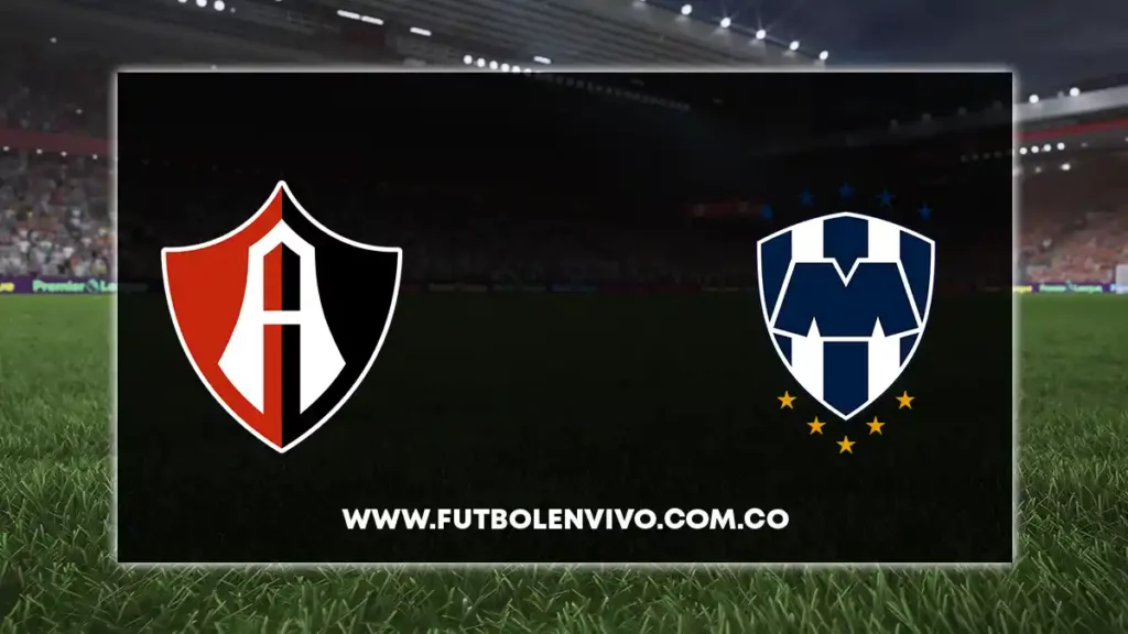 atlas vs monterrey en vivo