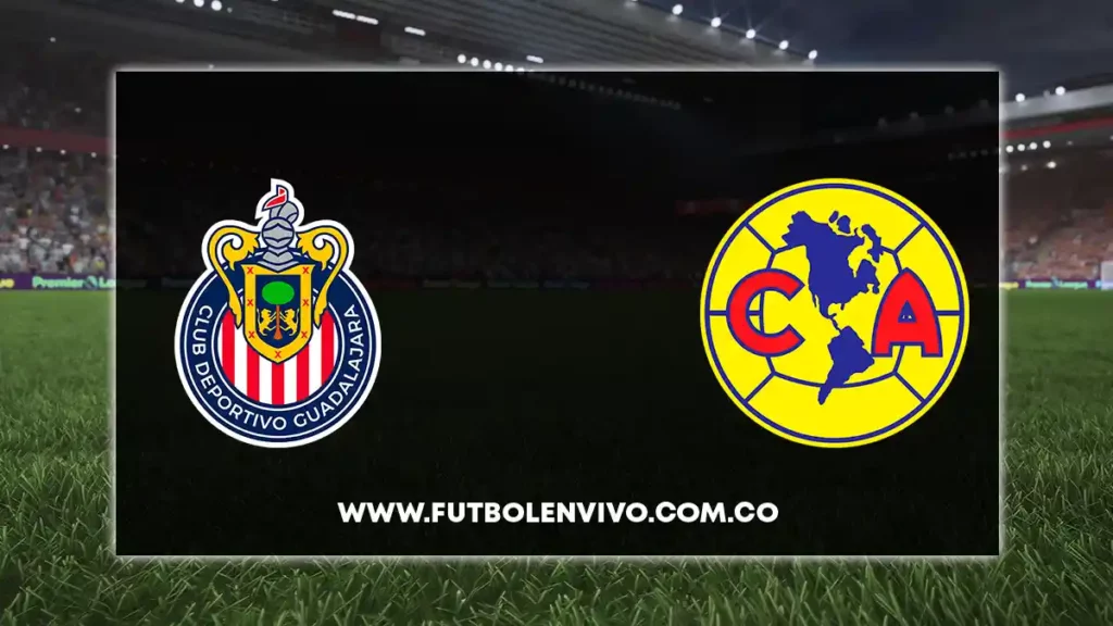 chivas vs america en vivo online