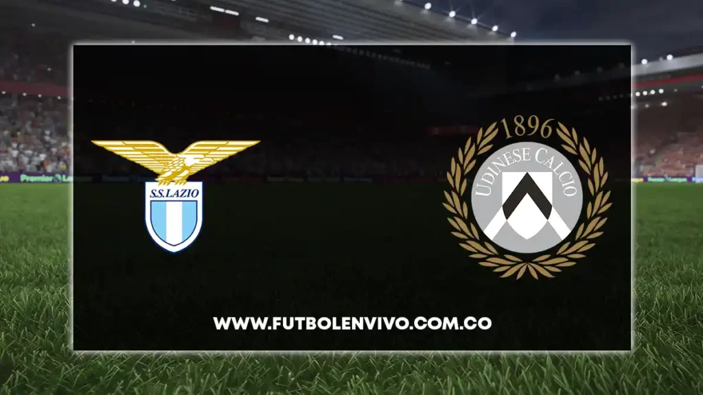 lazio vs udinese en vivo