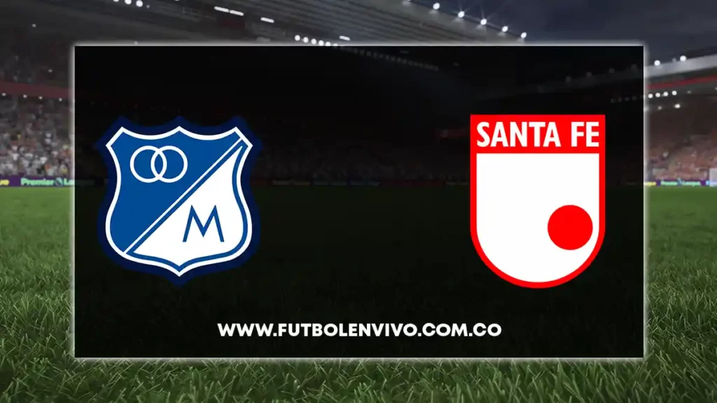 millonarios vs santa fe en vivo