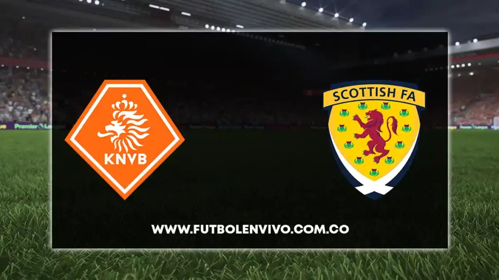 países bajos vs escocia en vivo