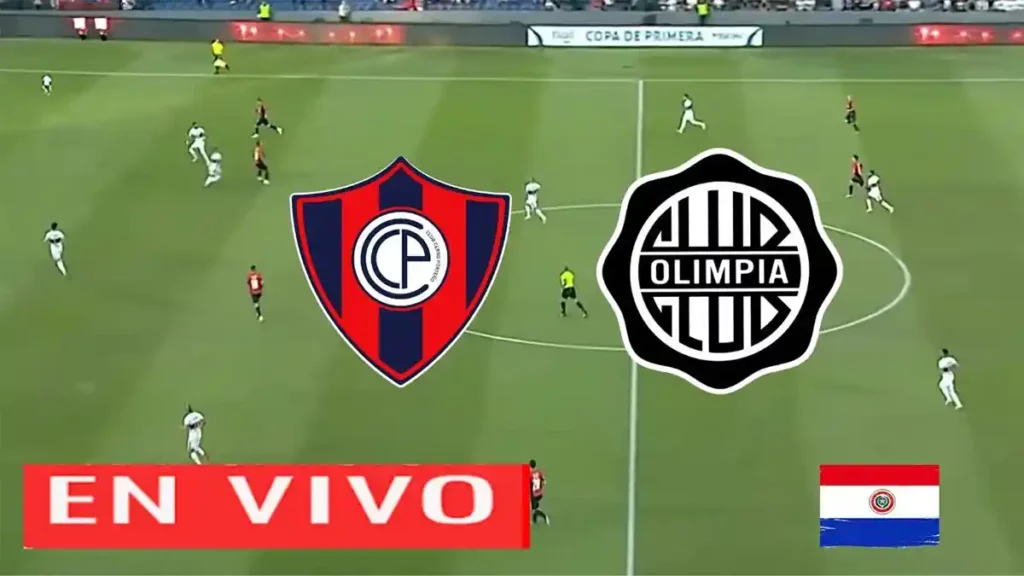 Cerro Porteño vs Olimpia en vivo