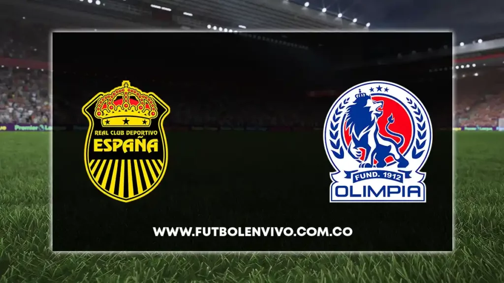 real españa vs olimpia en vivo